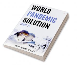 World Pandemic Solution