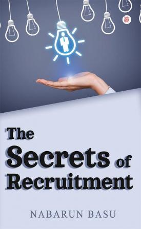 The Secrets Of Recruitment