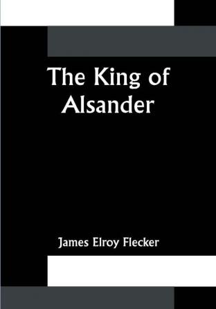 The King of Alsander