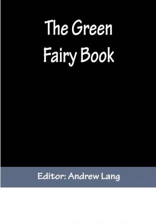 The Green Fairy Book