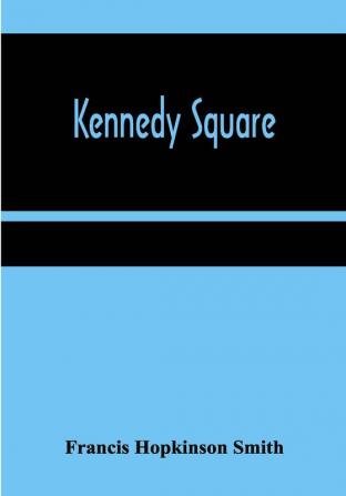 Kennedy Square