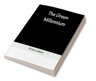 The Green Millennium