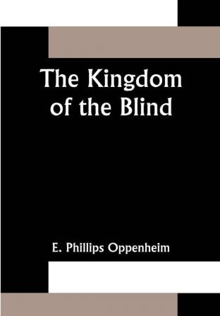 The Kingdom of the Blind