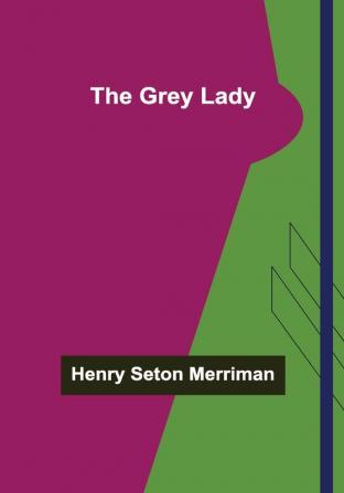 The Grey Lady