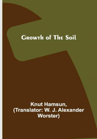 Growth of the Soil