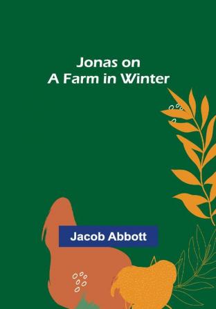 Jonas on a Farm in Winter