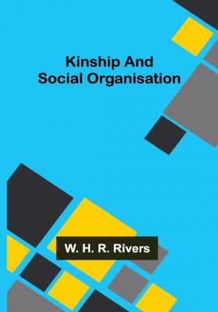 Kinship and Social Organisation