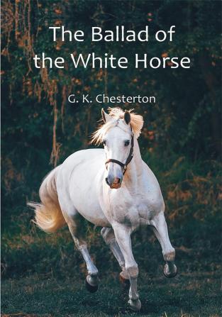 The Ballad of the White Horse