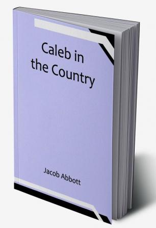 Caleb in the Country