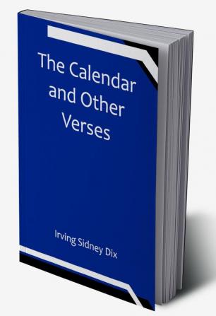 The Calendar and Other Verses