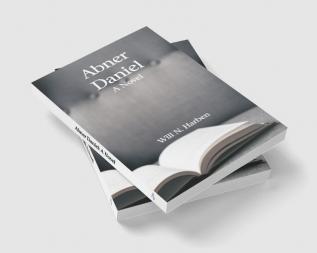 Abner Daniel: A Novel