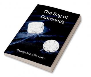 The Bag of Diamonds