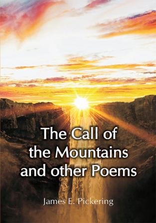 The Call of the Mountains and other Poems