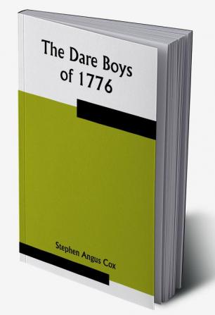 The Dare Boys of 1776