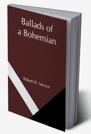 Ballads of a Bohemian