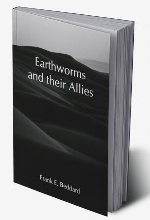 Earthworms and their Allies