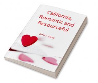 California Romantic and Resourceful