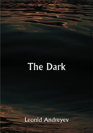 The Dark