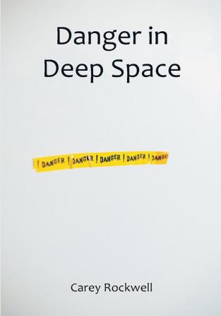 Danger in Deep Space