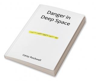 Danger in Deep Space