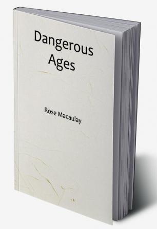 Dangerous Ages