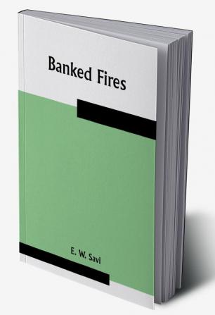 Banked Fires