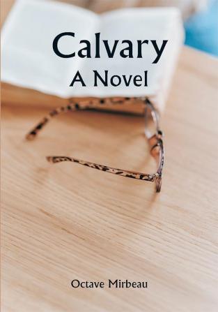 Calvary: A Novel