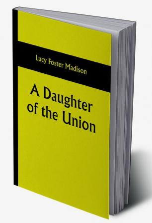 A Daughter of the Union