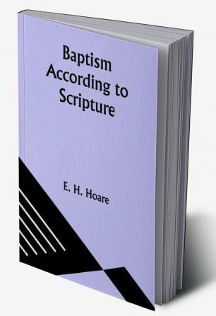 Baptism According to Scripture