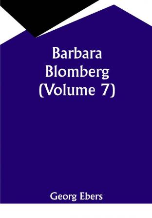 Barbara Blomberg (Volume 7)