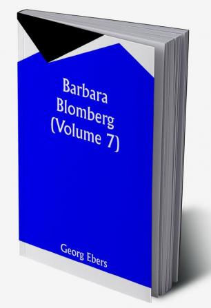 Barbara Blomberg (Volume 7)