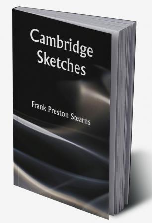 Cambridge Sketches