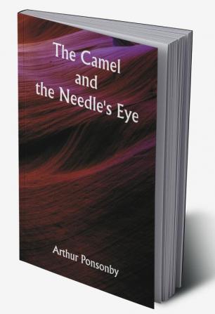 The Camel and the Needle's Eye