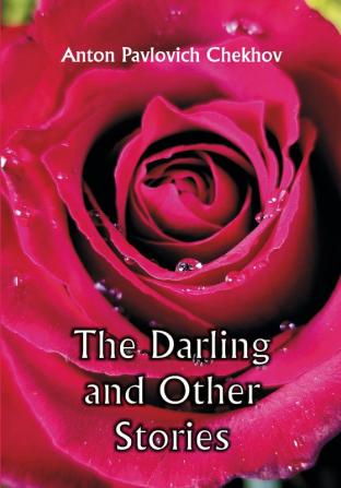 The Darling and Other Stories