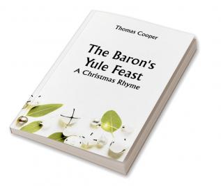 The Baron's Yule Feast: A Christmas Rhyme