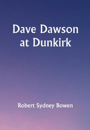 Dave Dawson at Dunkirk