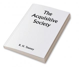 The Acquisitive Society