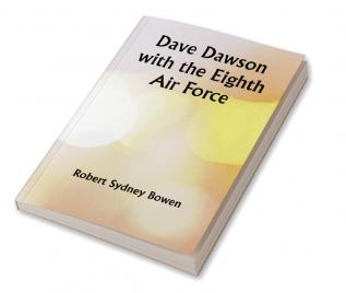 Dave Dawson with the Eighth Air Force