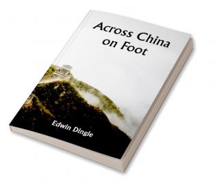 Across China on Foot