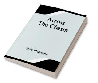 Across The Chasm