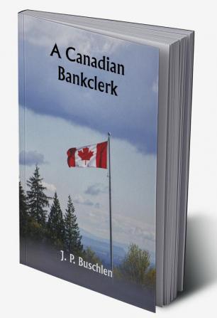 A Canadian Bankclerk