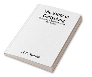 The Battle of Gettysburg; The Country the Contestants the Results