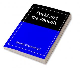 David and the Phoenix