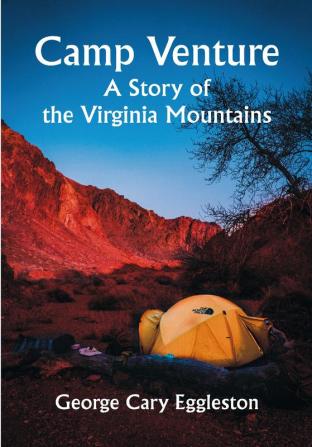 Camp Venture: A Story of the Virginia Mountains