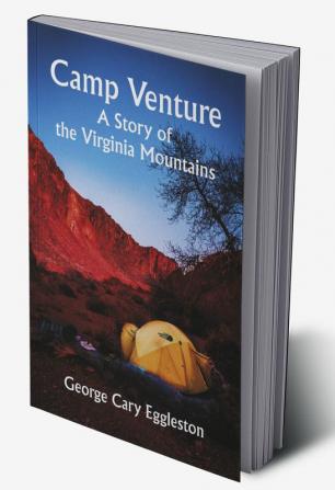 Camp Venture: A Story of the Virginia Mountains