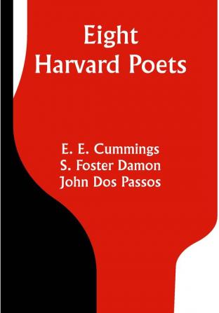 Eight Harvard Poets