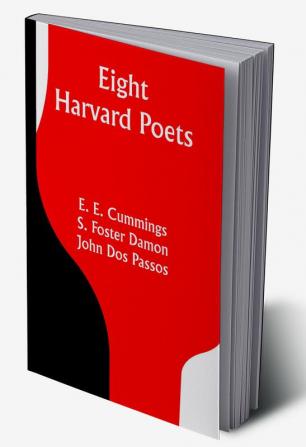 Eight Harvard Poets