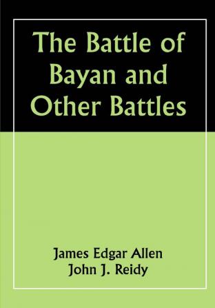 The Battle of Bayan and Other Battles