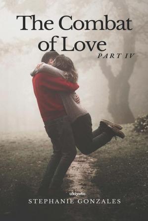 The Combat of Love Part 4