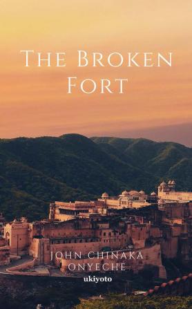 The Broken Fort